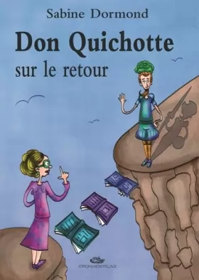 Couverture du produit · Don Quichotte sur le retour