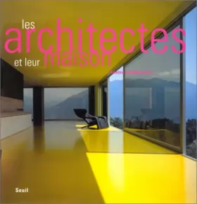 Couverture du produit · Les architectes et leur maison