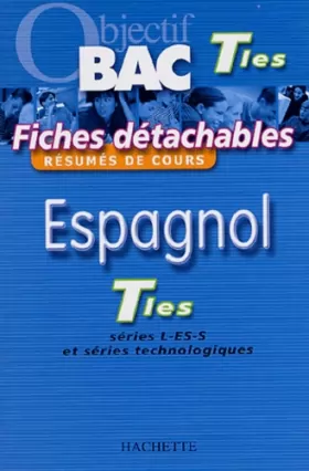 Couverture du produit · Objectif BAC Fiches détachables - Espagnol Terminales toutes séries