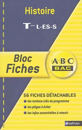 Couverture du produit · Blocs fiches ABC BAC : Histoire, terminales L, ES, S