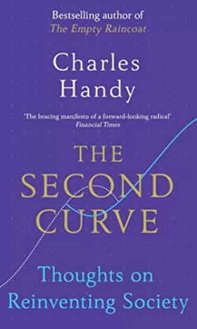 Couverture du produit · The Second Curve: Thoughts on Reinventing Society