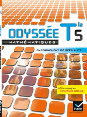 Couverture du produit · Odyssée Maths Terminale S éd. 2012 enseignement de spécialité - Manuel de l'élève: Manuel de l'élève Grand Format