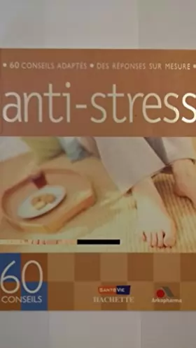 Couverture du produit · 60 conseils ANTI-STRESS