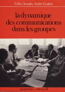 Couverture du produit · La dynamique des communications dans les groupes
