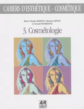 Couverture du produit · Cahiers d'esthetique-cosmetologie 3 Cosmetologie