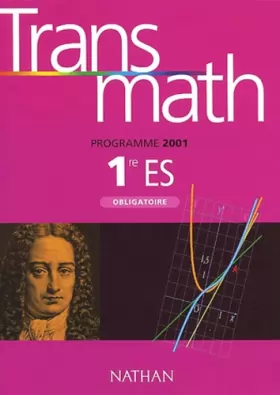 Couverture du produit · Mathématiques 1ère ES. Programme 2001, obligatoire