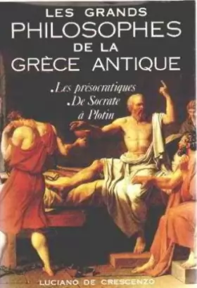 Couverture du produit · Les grands philosophes de la grèce antique
