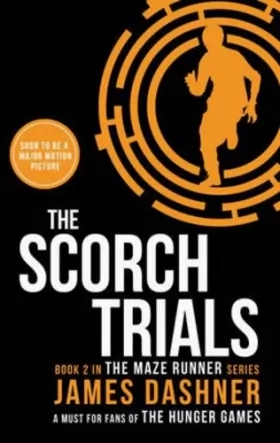 Couverture du produit · The Maze Runner : Book 2, The Scorch Trials