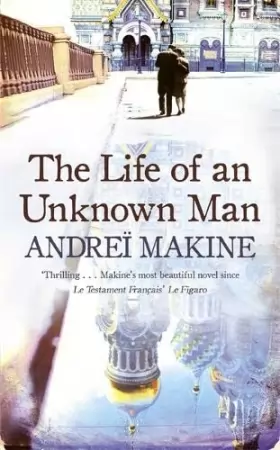 Couverture du produit · The Life of an Unknown Man