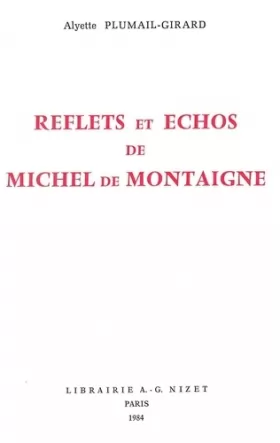 Couverture du produit · Reflets et Echos de Michel de Montaigne
