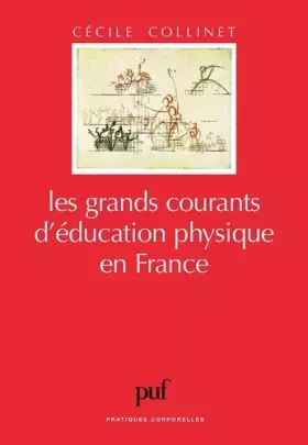 Couverture du produit · Les Grands courants d'éducation physique en France