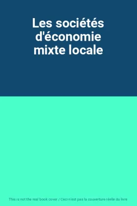 Couverture du produit · Les sociétés d'économie mixte locale