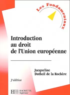Couverture du produit · Introduction au droit de l'Union européenne, 3e édition