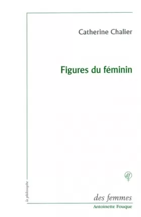 Couverture du produit · Figures du féminin: Lecture d'Emmanuel Levinas