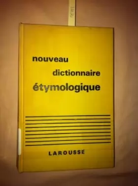 Couverture du produit · Nouveau dictionnaire étymologique.