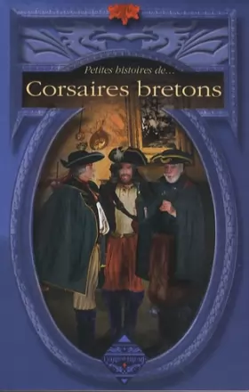 Couverture du produit · Petites histoires de corsaires bretons