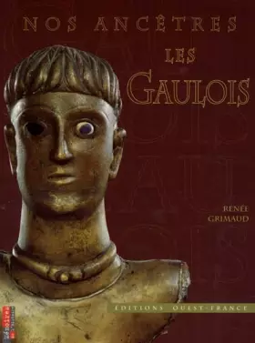 Couverture du produit · Nos ancêtres les gaulois