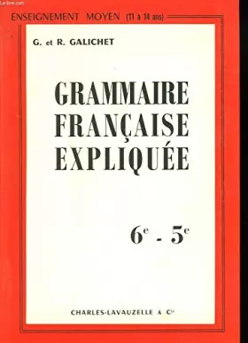 Couverture du produit · GRAMMAIRE FRANCAISE EXPLIQUEE 6e-5e