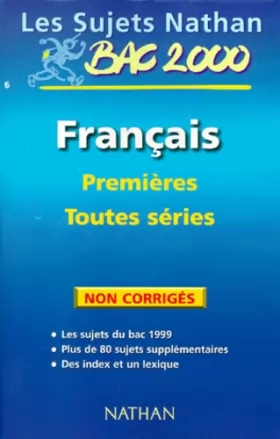 Couverture du produit · Bac français, première ES, sujets non corrigés du bac 99