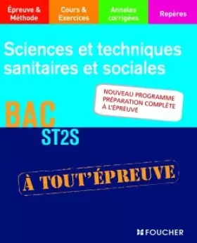Couverture du produit · Sciences et techniques sanitaires et sociales BAC ST2S