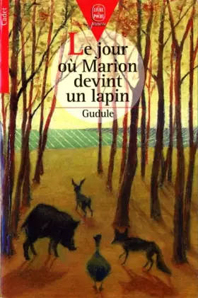 Couverture du produit · Le jour où Marion devint un lapin