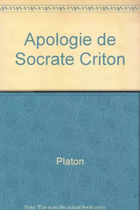 Couverture du produit · Apologie de Socrate Criton