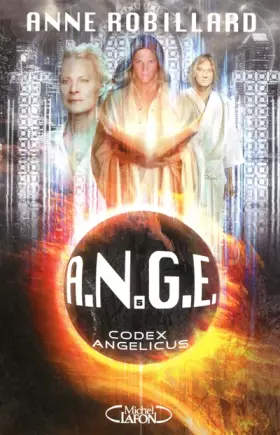 Couverture du produit · A.N.G.E tome 5: Codex Angelicus