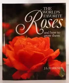 Couverture du produit · The world's favorite roses and how to grow them