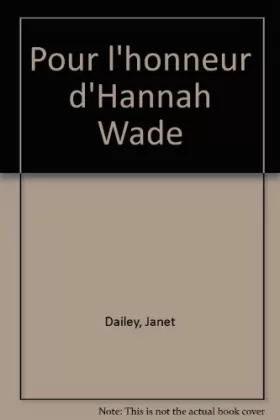 Couverture du produit · Pour l'honneur d'Hannah Wade