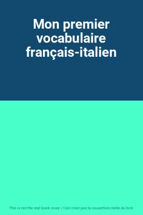 Couverture du produit · Mon premier vocabulaire français-italien