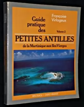 Couverture du produit · Guide pratique des petites Antilles, tome 2