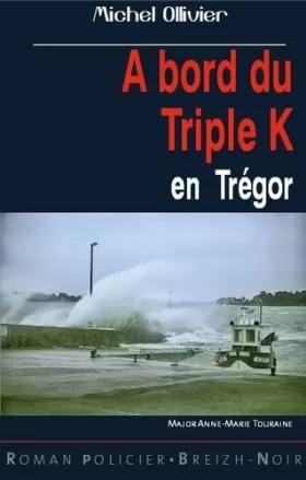 Couverture du produit · A Bord du Triple K - en Trégor