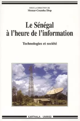 Couverture du produit · Le Sénégal à l'heure de l'information : Technologies et Société