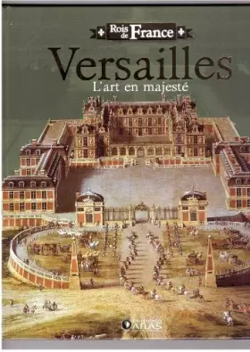 Couverture du produit · Versailles L'Art en majesté