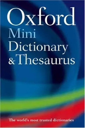 Couverture du produit · Oxford Mini Dictionary, Thesaurus, and Wordpower Guide