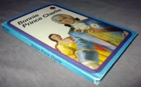 Couverture du produit · Bonnie Prince Charlie (Great Men)
