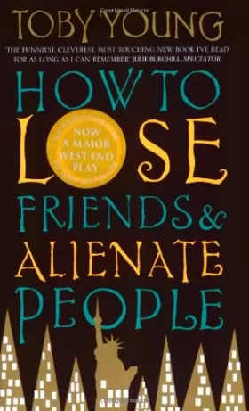 Couverture du produit · How To Lose Friends & Alienate People