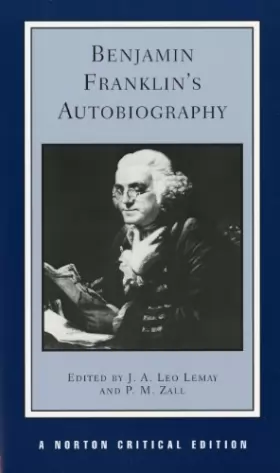 Couverture du produit · Benjamin Franklin's Autobiography: An Authoritative Text Backgrounds Criticism