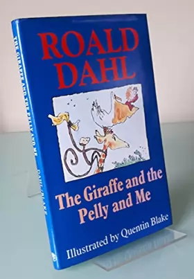 Couverture du produit · The Giraffe And The Pelly And Me