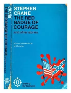 Couverture du produit · The red badge of courage, and other stories / by Stephen Crane  with an introduction by V. S. Pritchett [and] a note on the tex