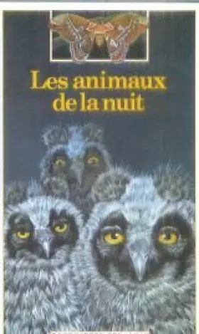 Couverture du produit · Les animaux de la nuit