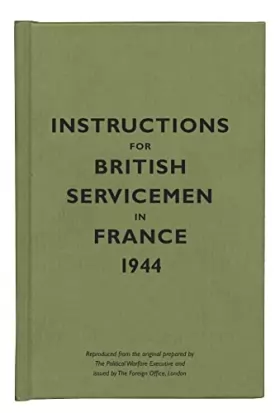 Couverture du produit · Instructions for British Servicemen in France, 1944