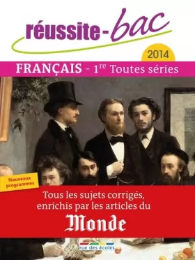 Couverture du produit · Réussite bac 2014 - Français, Premières toutes séries