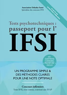 Couverture du produit · Tests Psychotechniques : Passeport pour l'IFSI - Edition 2018 - Réussir les Tests d'Aptitude des Concours Infirmiers et IFAP (T