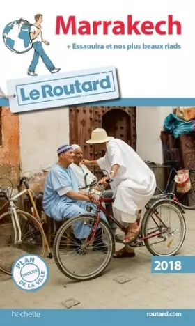 Couverture du produit · Guide du Routard Marrakech 2018: (+ Essaouira et nos plus beaux riads)