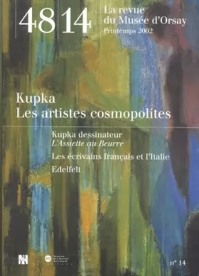 Couverture du produit · La Revue du musée d'Orsay, numéro 14 : Kupka - Les Artistes cosmopolites