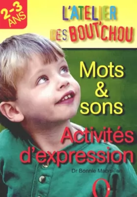 Couverture du produit · Mots & sons, activités d'expression : 2-3 ans