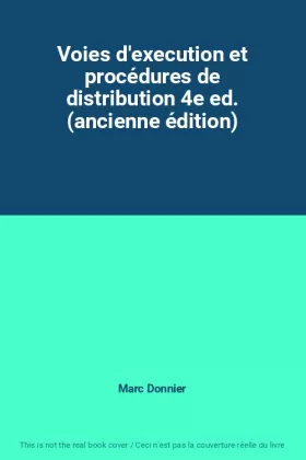 Couverture du produit · Voies d'execution et procédures de distribution 4e ed. (ancienne édition)