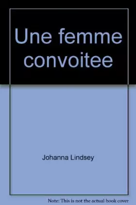 Couverture du produit · Une femme convoitée