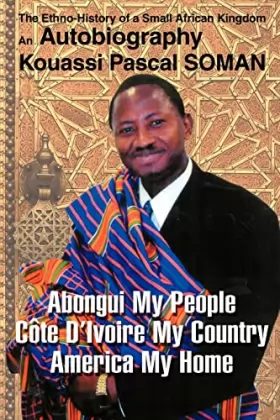 Couverture du produit · Abongui My People Cote D'Ivoire My Country America My Home